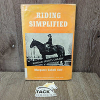Riding Simplified by Margaret Cabell Self *gc, faded, stains, peeling, yellowed pages, library book
