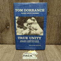 Tom Dorrance Talks about Horses - True Unity *xc, mnr dirt back
