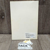 Know Practical Horse Feeding - Farnam Library *gc, inscribed, mnr stains, creased & bent
