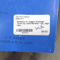 Glossary of Judge's Dressage Terms by Leoni Marshall *vgc, edge rubs
