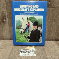 Showing and Ringcraft Explained edited by Alison Sherred *vgc, yellowed

