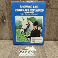 Showing and Ringcraft Explained edited by Alison Sherred *vgc, yellowed
