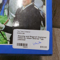Showing and Ringcraft Explained edited by Alison Sherred *vgc, yellowed
