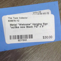 Metal "Welcome" Hanging Sign *xc/like new
