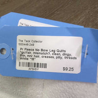 Pr Fleece No Bow Leg Quilts *gc/fair, mismatch?, clean, dingy, thin, mnr hair, creases, pilly, threads

