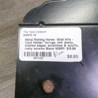 Metal Reining Horse -Stall Info - Card Holder *xc/vgc, mnr dusty, stained edges, scratches & scuffs, rusty screws
