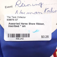 Assorted Horse Show Ribbon, inscribed *

