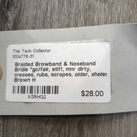 Braided Browband & Noseband Bridle *gc/fair, stiff, mnr dirty, creases, rubs, scrapes, older, xholes
