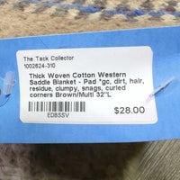 Thick Woven Cotton Western Saddle Blanket - Pad *gc, dirt, hair, residue, clumpy, snags, curled corners
