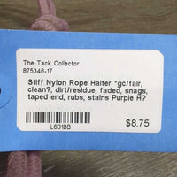 Stiff Nylon Rope Halter *gc/fair, clean?, dirt/residue, faded, snags, taped end, rubs, stains
