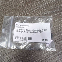Pr Rubber Blanket/Surcingle T-Bar O-Rings, bag *new
