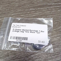 Pr Rubber Blanket/Surcingle T-Bar O-Rings, bag *new
