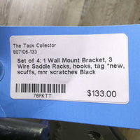 Set of 4: 1 Wall Mount Bracket, 3 Wire Saddle Racks, hooks, tag *new, scuffs, mnr scratches
