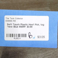 Soft Touch Plastic Hoof Pick, tag *new
