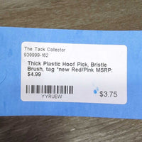 Thick Plastic Hoof Pick, Bristle Brush, tag *new
