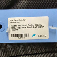 Insulated Bucker Cover, Bag, Tag *new
