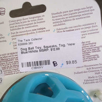 Dog Ball Toy, Squeaks, Tag, *new
