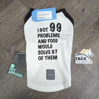 Dog "I Got 99 Problems..." T-Shirt, Tag, *new
