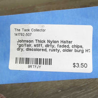 Thick Nylon Halter *gc/fair, stiff, dirty, faded, chips, dry, discolored, rusty, older
