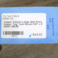 Copper Canyon Latigo Split Reins, Keeper, Tag, *new
