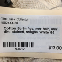 Cotton Scrim *gc, mnr hair, mnr dirt, stained, snaghs