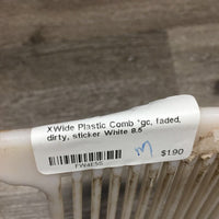 XWide Plastic Comb *gc, faded, dirty, sticker
