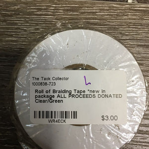 Roll of Braiding Tape *new in package ALL PROCEEDS DONATED