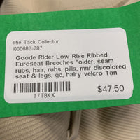 Low Rise Ribbed Euroseat Breeches *older, seam rubs, hair, rubs, pills, mnr discolored seat & legs, gc, hairy velcro
