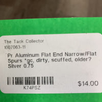 Pr Aluminum Flat End Narrow/Flat Spurs *gc, dirty, scuffed, older?
