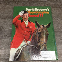 David Broome Show Jumping Annual 77 *gc, rubs