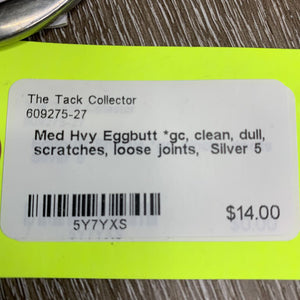 Med Hvy Eggbutt *gc, clean, dull, scratches, loose joints