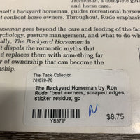 The Backyard Horseman by Ron Rude *bent corners, scraped edges, sticker residue, gc