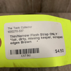 Thin/Narrow Flash Strap ONLY *fair, dirty, missing keeper, scraped edges