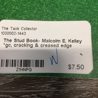 The Stud Book- Malcolm E. Kelley *gc, cracking & creased edge
