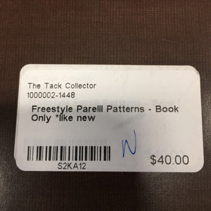 Freestyle Parelli Patterns - Book Only *like new