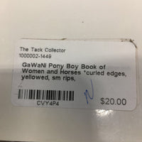 GaWaNi Pony Boy Book of Women and Horses *curled edges, yellowed, sm rips
