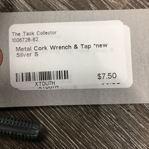 Metal Cork Wrench & Tap *new