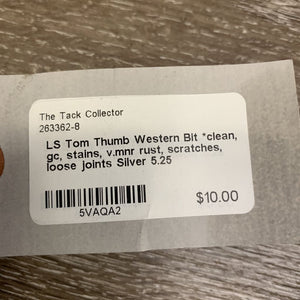 LS Tom Thumb Western Bit *clean, gc, stains, v.mnr rust, scratches, loose joints