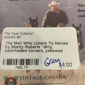 The Man Who Listens To Horses by Monty Roberts *dirty, bent/folded corners, yellowed