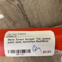 Metal Sweat Scraper *fair, peeled paint, bent, scratches
