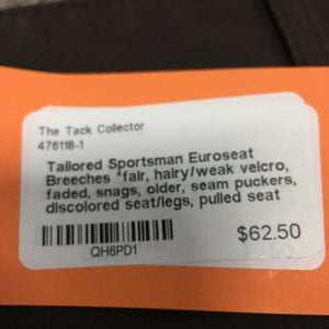 Euroseat Breeches *fair, hairy/weak velcro, faded, snags, older, seam puckers, discolored seat/legs, pulled seat seams