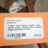 1 ONLY Soft Stirrup Leather *vgc, dents, stains, xholes, rubs, scraped edges