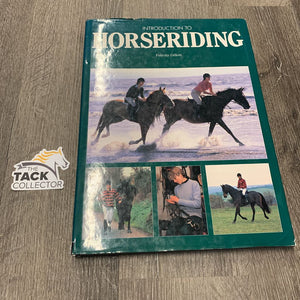 Introduction to Horse Riding by Felicity Gillott *faded, fair, curled & torn edges