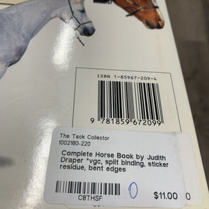 Complete Horse Book by Judith Draper *vgc, split binding, sticker residue, bent edges