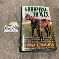 Grooming to Win - 2nd Edition by Susan E. Harris *vgc, mnr faded, rubs & scratches, torn out page