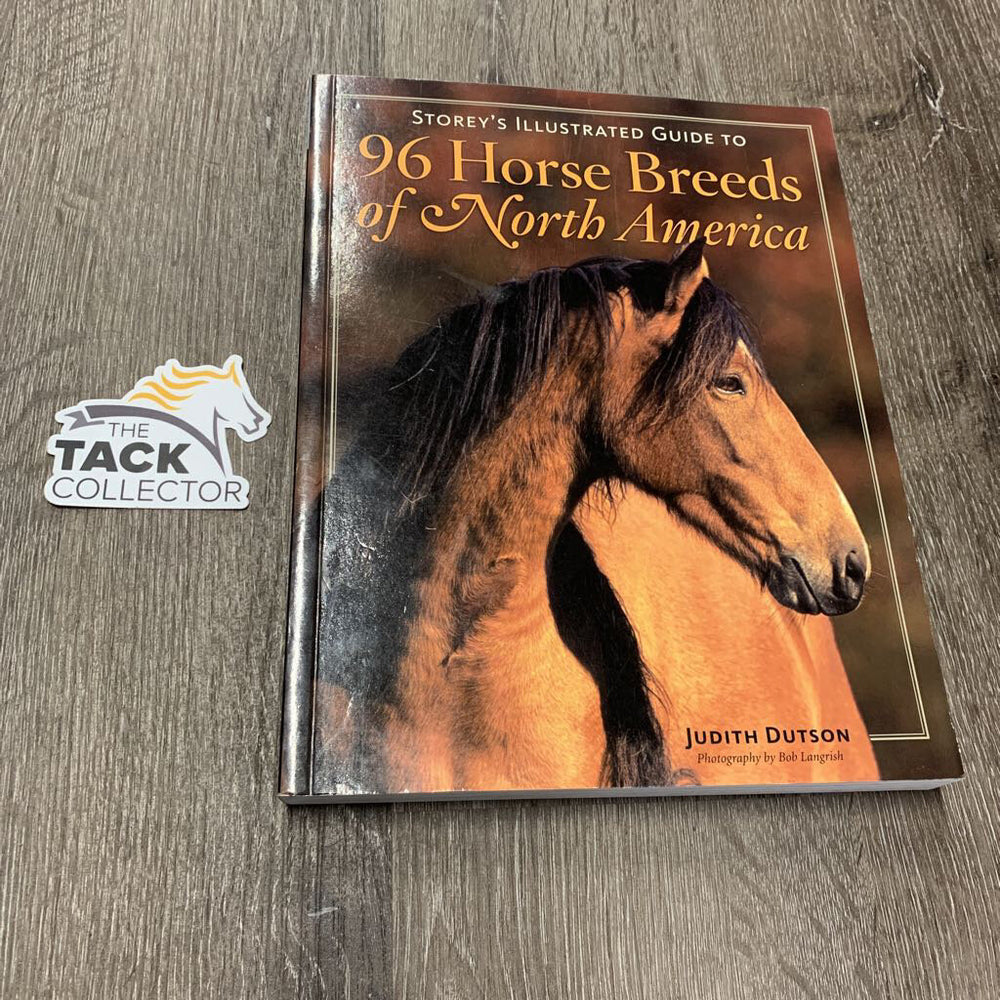 Storey's Illustrated Guide to 96 Horse Breeds of North America Paperback *vgc, mnr rubs, scratches & bent edges