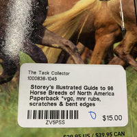 Storey's Illustrated Guide to 96 Horse Breeds of North America Paperback *vgc, mnr rubs, scratches & bent edges