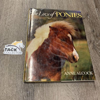 The Love of Ponies by Anne Alcock *scratches, rubs, edges: torn, curled & rubs
