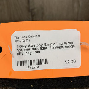 1 Only Stretchy Elastic Leg Wrap *gc, mnr hair, light shavings, snags, pilly, hay