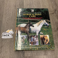 "The Complete Book of Horse & Pony Care" Mike Janson & Juliana Kemball-Williams *dents, rubs, scratches, bent edges
